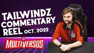 TailwindZ MultiVersus Commentary Reel (OCT. 2022)