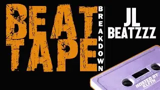 BEAT TAPE: BREAKDOWN (Ep. 15) - JL BEATZZZ || BATTLE OF THE BEAT MAKERS