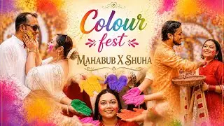 Mahabub X Shuha&rsquo;s Colour Fest || Wedding City 