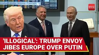 'Isolating Putin Illogical': Trump Envoy Rips Europe's Idea Of Russia-Ukraine Peace Talks | Watch