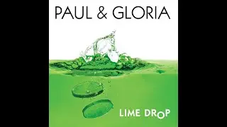 Don't Wait - Track 5 from LIME DROP CD by Paul & Gloria 2015