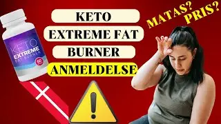 KETO EXTREME FAT BURNER ANMELDELSE!!⚠️ ADVARSEL ⚠️ KETO EXTREME FAT BURNER MATAS KETO EXTREME K&Oslash;B 2