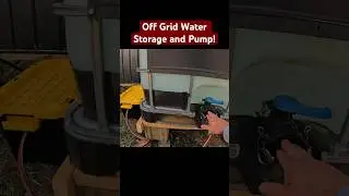 Off Grid Water Storage and Pump