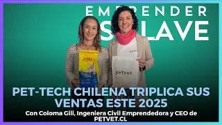 Coloma Gili, Ingeniera Civil Emprendedora y CEO de PETVET.CL #EmprenderEsClave