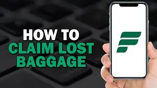 How To Claim Lost Baggage on Frontier Airlines (Easiest Way)​​​​​​​