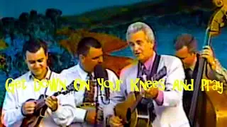 Встаньте на колени и молитесь - Del McCoury Band