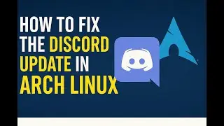 💡 HOW TO UPDATE DISCORD IN ARCH LINUX (The Simple Way) 🚀 |#archlinux #linux #discord #gamingonlinux