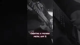 creating a modern metal riff 2 #shorts #metal