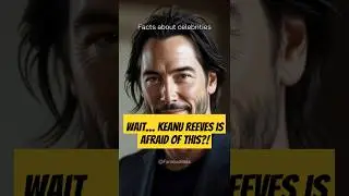 Keanu Reeves&rsquo; Unexpected Fear! #keanureeves #johnwick #celebrityfacts #actinglife