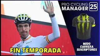 TERMINA la temporada | #66 | Modo Carrera - T.5 | Pro Cycling Manager 25