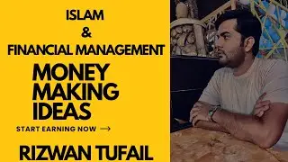 Islam & Financial Management#pakistan#india#finance#management#islam#islamicprinciples#growth#saving