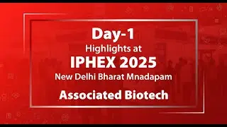 Associated Biotech at IPHEX 2025 New Delhi Bharat Mandapa | Day 1 Highlights