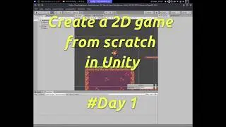 Create a 2D game from scratch in Unity (