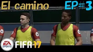 [FIFA17] jugando El Camino Alex Hunter sin comentarios EP #3