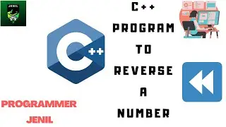 C++ PROGRAM TO REVERSE A NUNBER,STRING