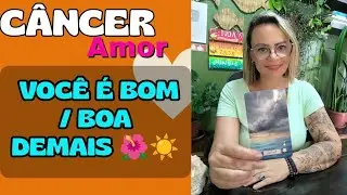 CÂNCER♋❤️ Você é Um Tesouro   — O Amor Chega Quando Você Escolhe o Melhor 🌺☀️