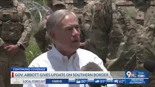 Texas Gov. Abbott border update