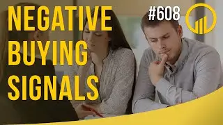Negative Buying Signals - Sales Influence Podcast - SIP 608