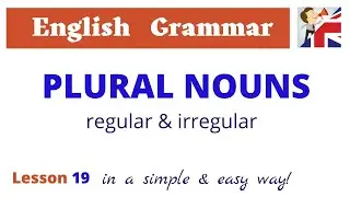 Plural Nouns in English &ndash; Regular & Irregular nouns - Grammar lesson