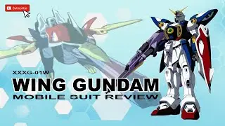 Wing Gundam l  XXXG-01W  l  Mobile Suit Explained