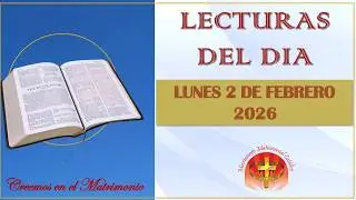 LECTURAS DEL DIA - 2 DE FEBRERO
