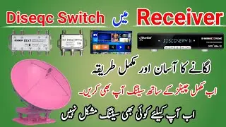 Easy and complete way to install a diseqc switch  in a receiver method