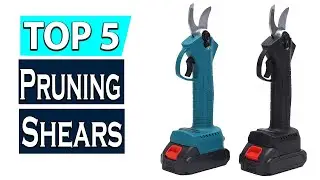 TOP 5 Best Electric Pruning Shears 2024
