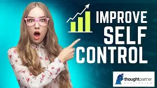 How To Improve Self Control