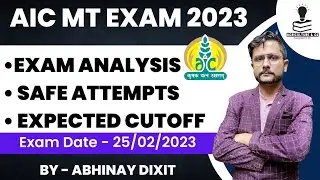 AIC MT Exam Analysis 2023|AIC Management Trainee Exam2023 Good Attempt,Expected Cutoff,Exam Analysis