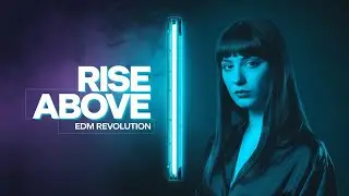 Rise Above &ndash; Melodic Dubstep & Bass House | Dreams and Emotions Album