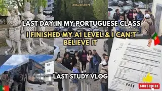 The Last Day In Portuguese Language Class 👩‍🏫 Finally A1 LEVEL Complete 📚 Last Vlog Of PLA School 🇵🇹