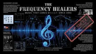 The Frequency Healers - Music That Cures Disease Since 1963