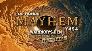 For Honor: Warrior&rsquo;s Den Y4S4 LIVESTREAM February 18 2021 | Ubisoft