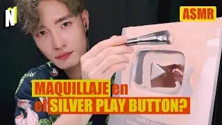 [ASMR Sin Hablar] 💄Maquillador para Silver play Button😲