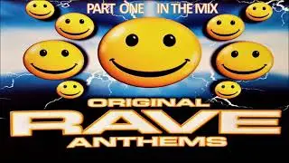 Original Rave Anthems - (Part One) In The Mix [HD] The Best 90's Rave Anthems.