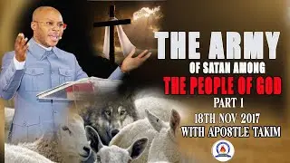 THE ARMY OF SATAN AMONG THE PEOPLE OF GOD - Part One