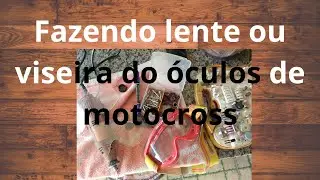 Fazendo a lente do óculos de motocross