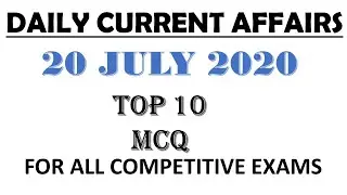 20 JULY 2020 CURRENT AFFAIRS | DAILY CURRENT AFFAIRS | CURRENT AFFAIRS IN ENGLISH | FOR SSC, BANK |