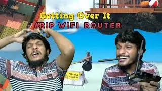 RIP Wifi Router | Getting Over It | Hyper king telugu gamer Frustrated Moments