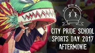 City Pride School - Sports Day 2017 | AFTERMOVIE