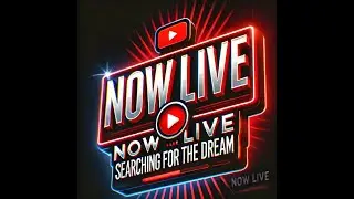 Searching For The Dream is live!