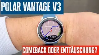 Polar Vantage V3 Testbericht: Polar ist wieder da, aber...