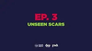 Politics of migration EP. 3 - Unseen scars