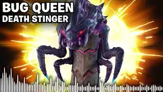 Fortnite Bug Queen Boss Music - Musical Stinger Death [Chapter 6: Season 4]