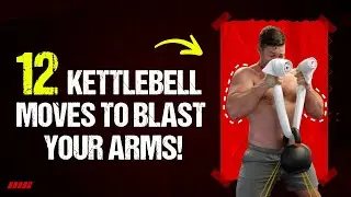 Top 12 Kettlebell Exercises To Build Muscular Arms | Coach MANdler