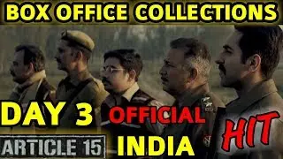 ARTICLE 15 BOX OFFICE COLLECTION DAY 3 | INDIA | OFFICIAL | AYUSHMANN KHURRANA | HIT