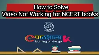 ePathshala Video Classes not working | solve ePathshala video classes not Working | NCERT online