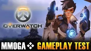 Overwatch - MMOGA Gameplay Test