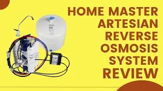 Home Master Artesian Reverse Osmosis System Review (Pros & Cons Explained)