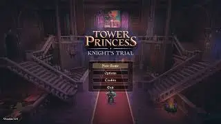 Tower Princess - Knight's Trial | Game Review and First Impressions